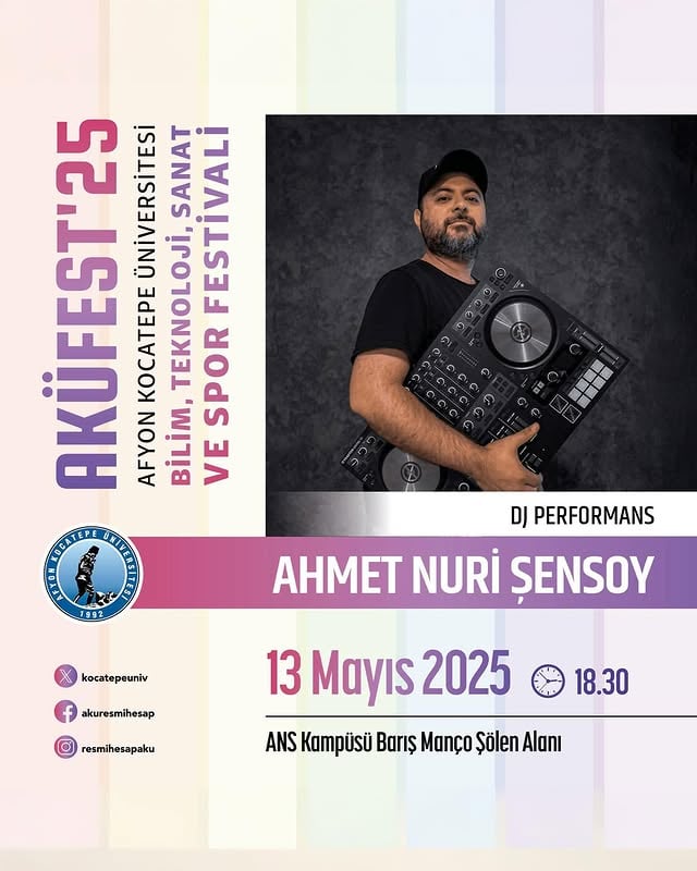 Afyon Kocatepe Üniversitesi'nde Ahmet Nuri Şensoy Anısına DJ Performansı ve Şölen