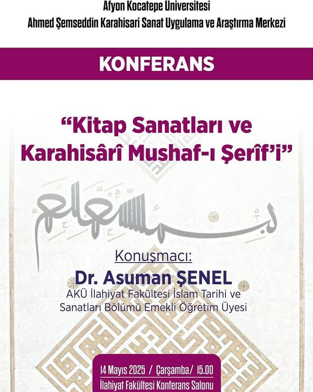 Afyon Kocatepe Üniversitesi'nde Karahisârî Mushaf'ı Konuşuldu