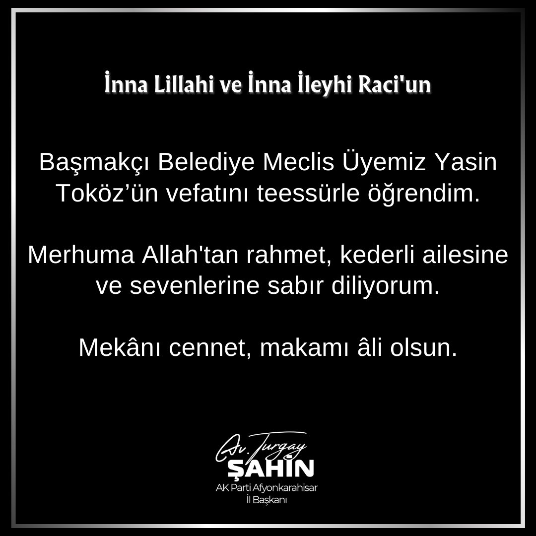 Başmakçı'dan Acı Haber: Belediye Meclis Üyesi Vefat Etti
