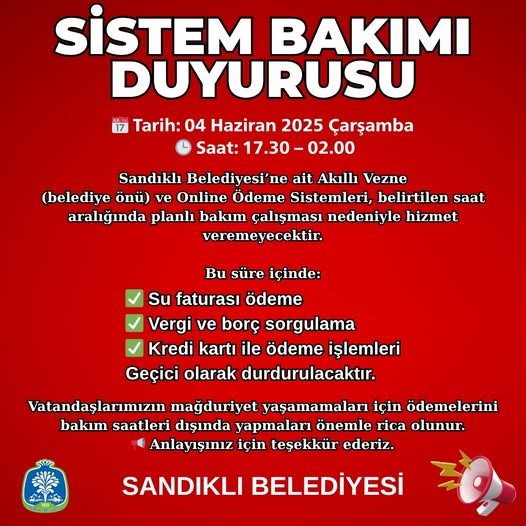 Sandıklı Belediyesi'nden Önemli Sistem Bakımı Duyurusu