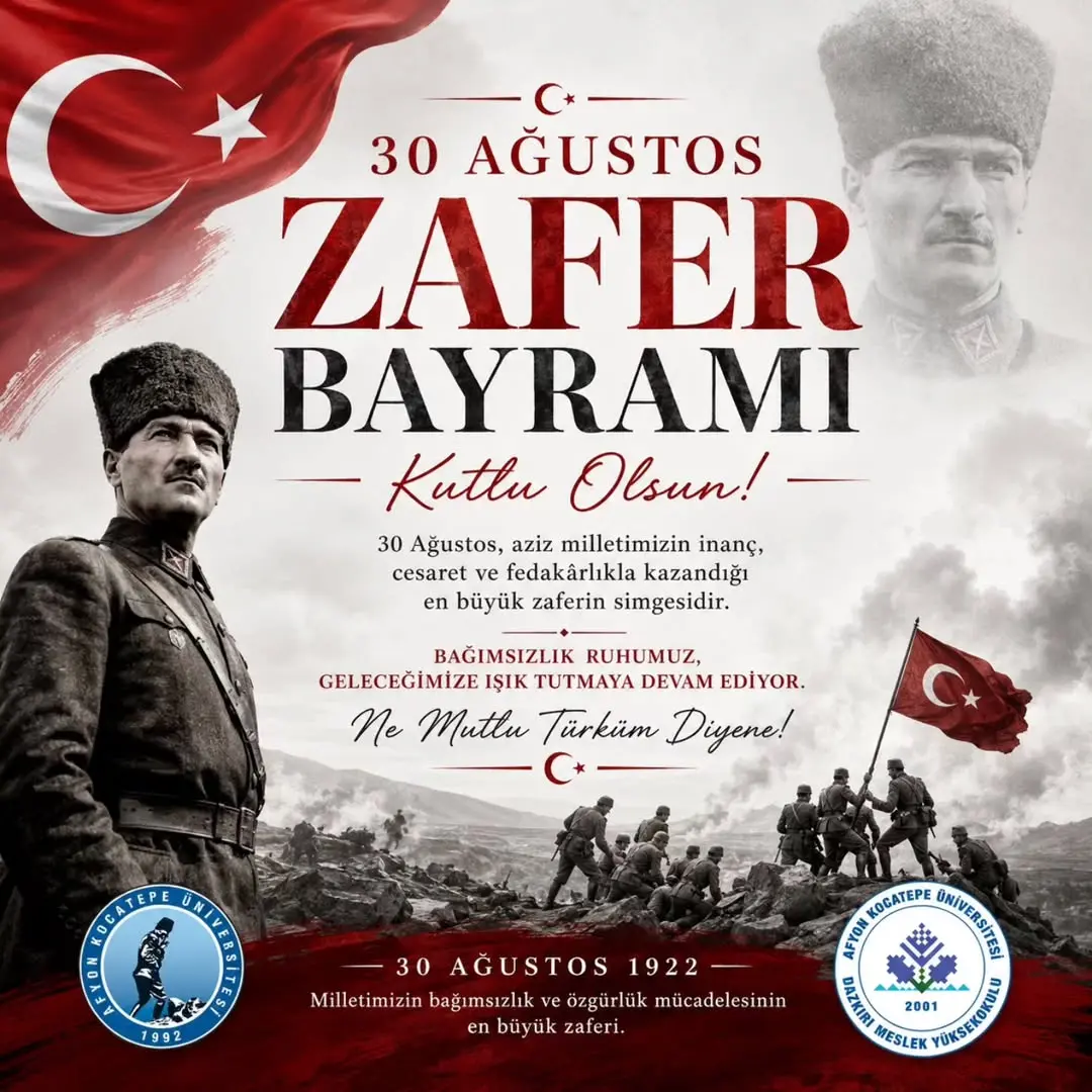Afyon Kocatepe Üniversitesi 30 Ağustos Zafer Bayramı Kutlaması