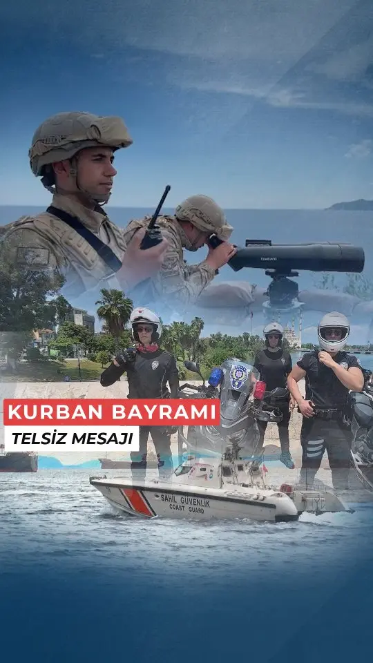 İçişleri Bakanlığı'ndan Kahraman Güvenlik Mensuplarına Kurban Bayramı Mesajı