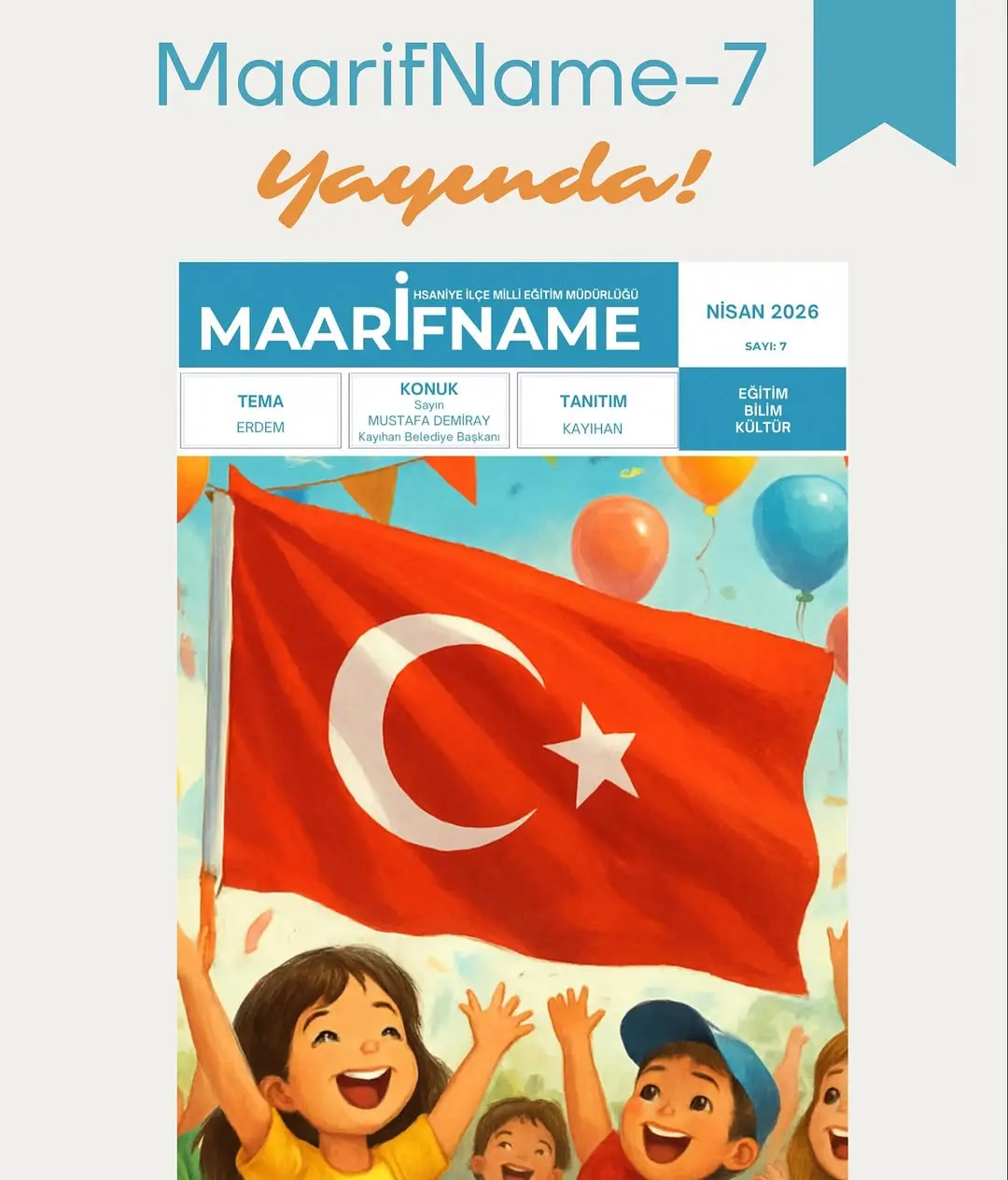 MaarifName e-dergisi 7. sayısıyla yayımlandı