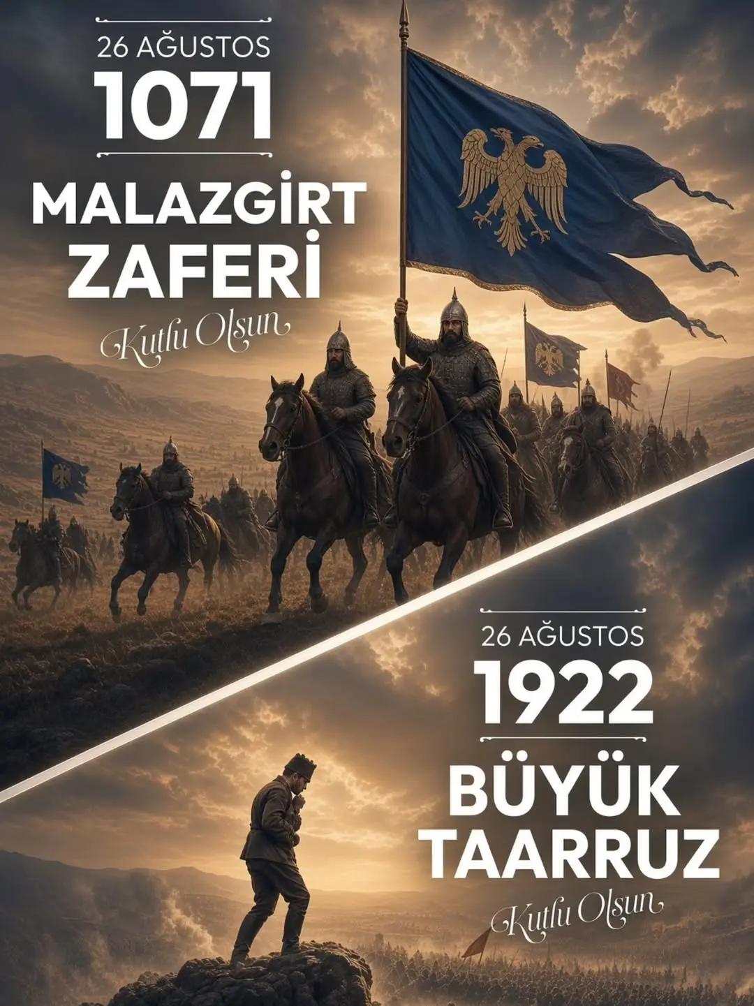 1071 Malazgirt Zaferi ve 1922 Büyük Taarruz'un Anlamı