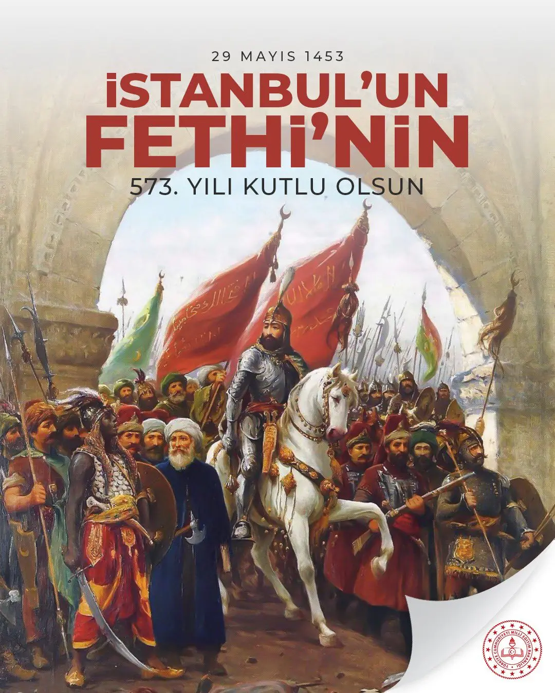 İstanbul'un Fethi'nin 573. Yıldönümü Kutlandı