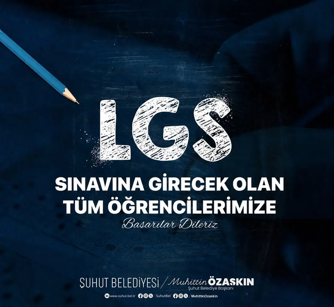 LGS sınavına katılacak öğrencilere başarı dileği
