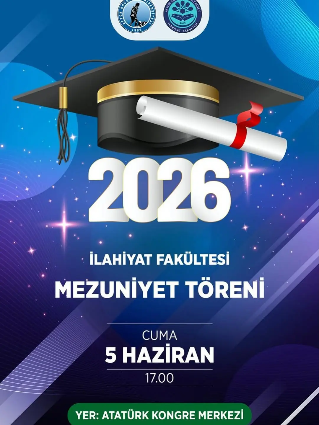 Afyon Kocatepe Üniversitesi İlahiyat Fakültesi Mezuniyet Töreni Bugün
