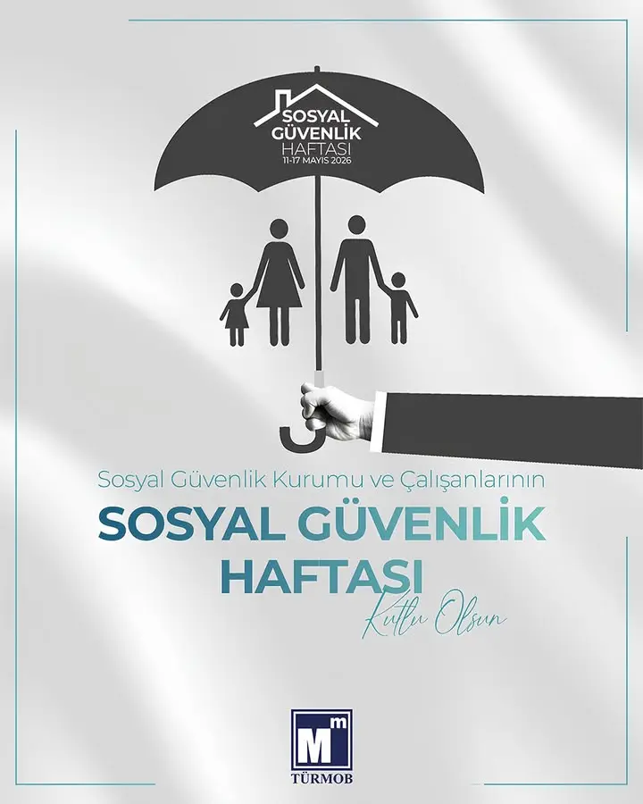 📅 11–17 Mayıs Sosyal Güvenlik Haftası