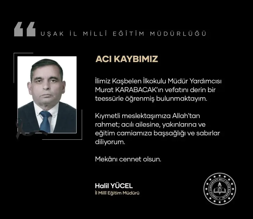 Uşak'ta Eğitim Camiasında Acı Kaybı