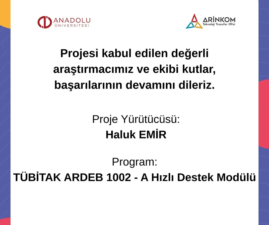Anadolu Üniversitesi'nden TÜBİTAK projesi başarı haberi