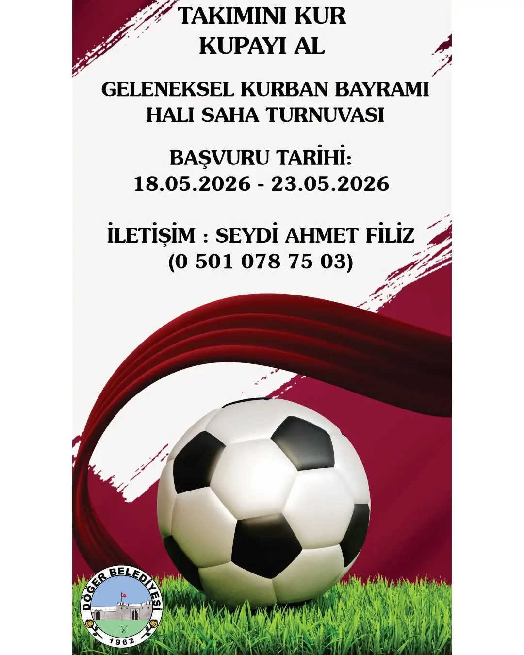 Döğer Belediyesi Geleneksel Kurban Bayramı Halı Saha Turnuvası Katılım Başvurularını Açıkladı