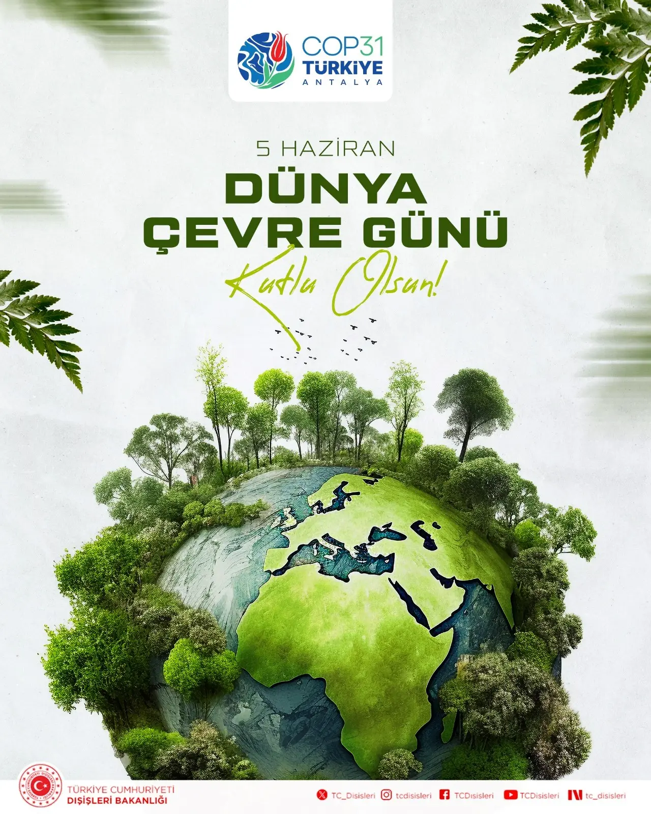 Dünya Çevre Günü ve Türkiye Çevre Haftası Kutlandı