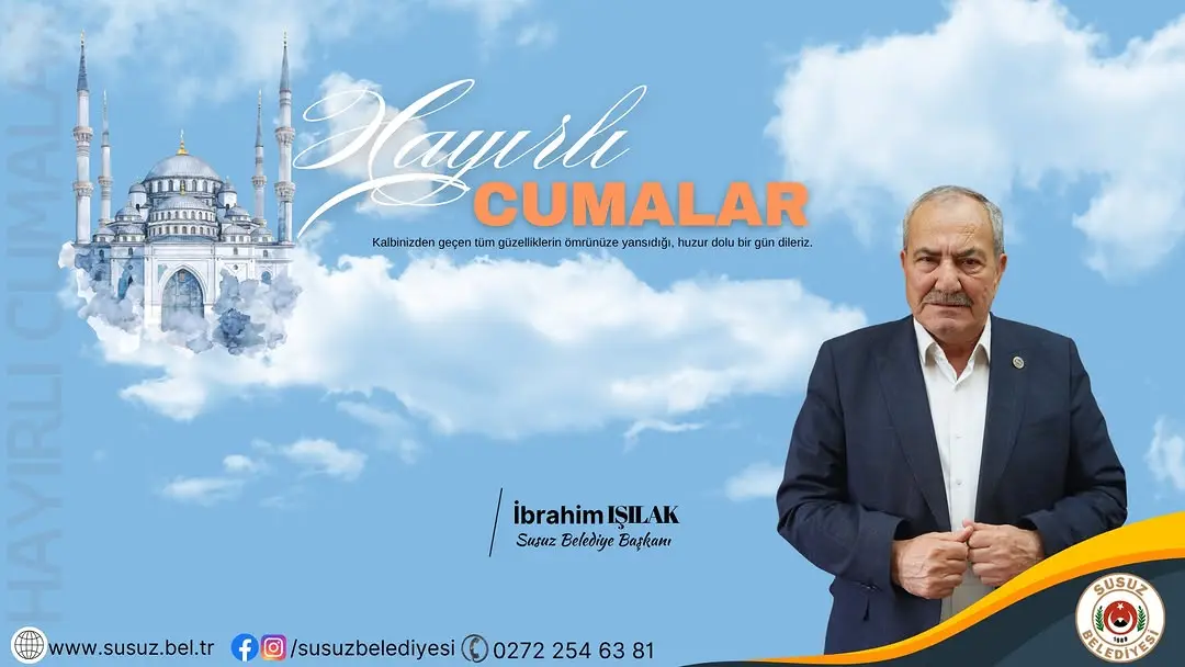 SUSUZ BELEDİYE BAŞKANLIĞI'ndan Cuma Mesajı