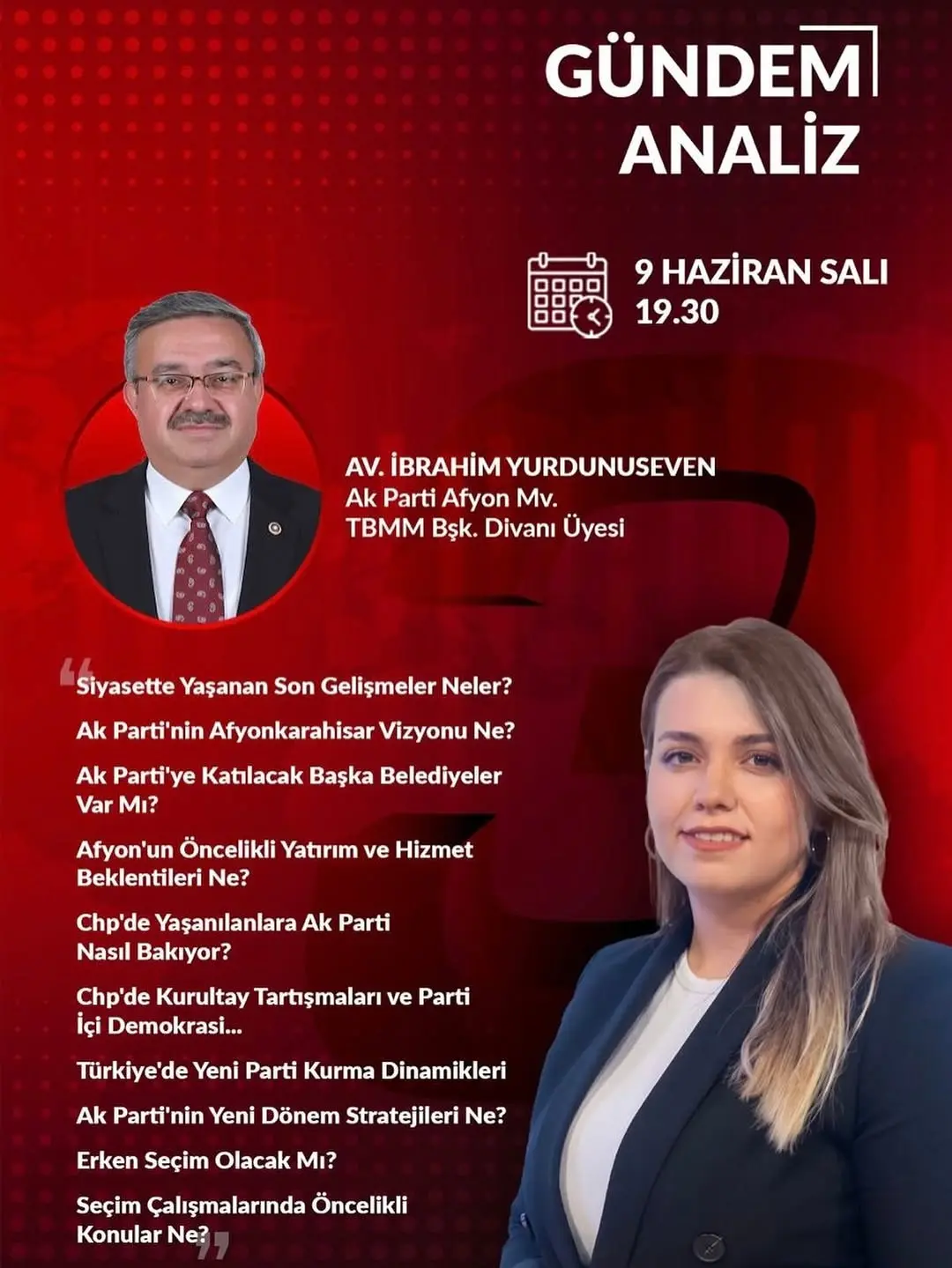 Ak Parti Afyonkarahisar Milletvekili İbrahim Yurdunuseven Kanal 3'te Berna Uğur Türksoy'un Moderatörlüğünde Gündem Analiz Programına Konuk Olacak