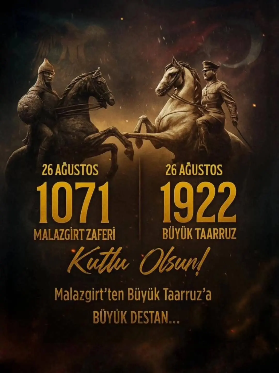 26 Ağustos Zaferler Günü: Malazgirt Zaferi ve Büyük Taarruz