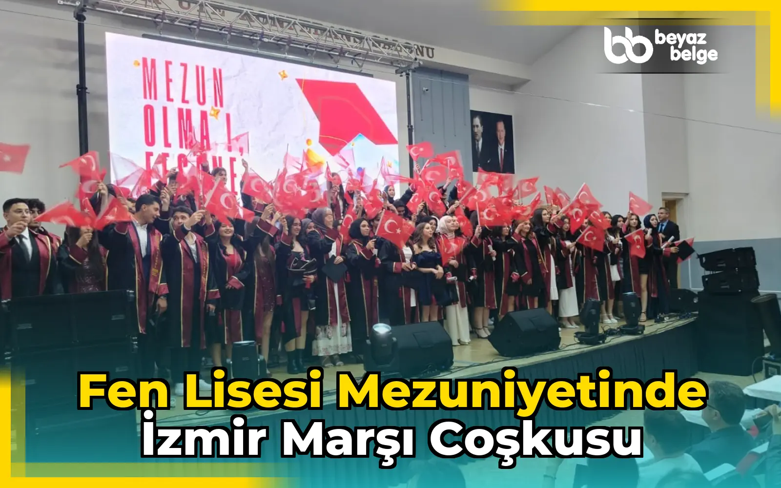 Fen Lisesi Mezuniyetinde İzmir Marşı Coşkusu