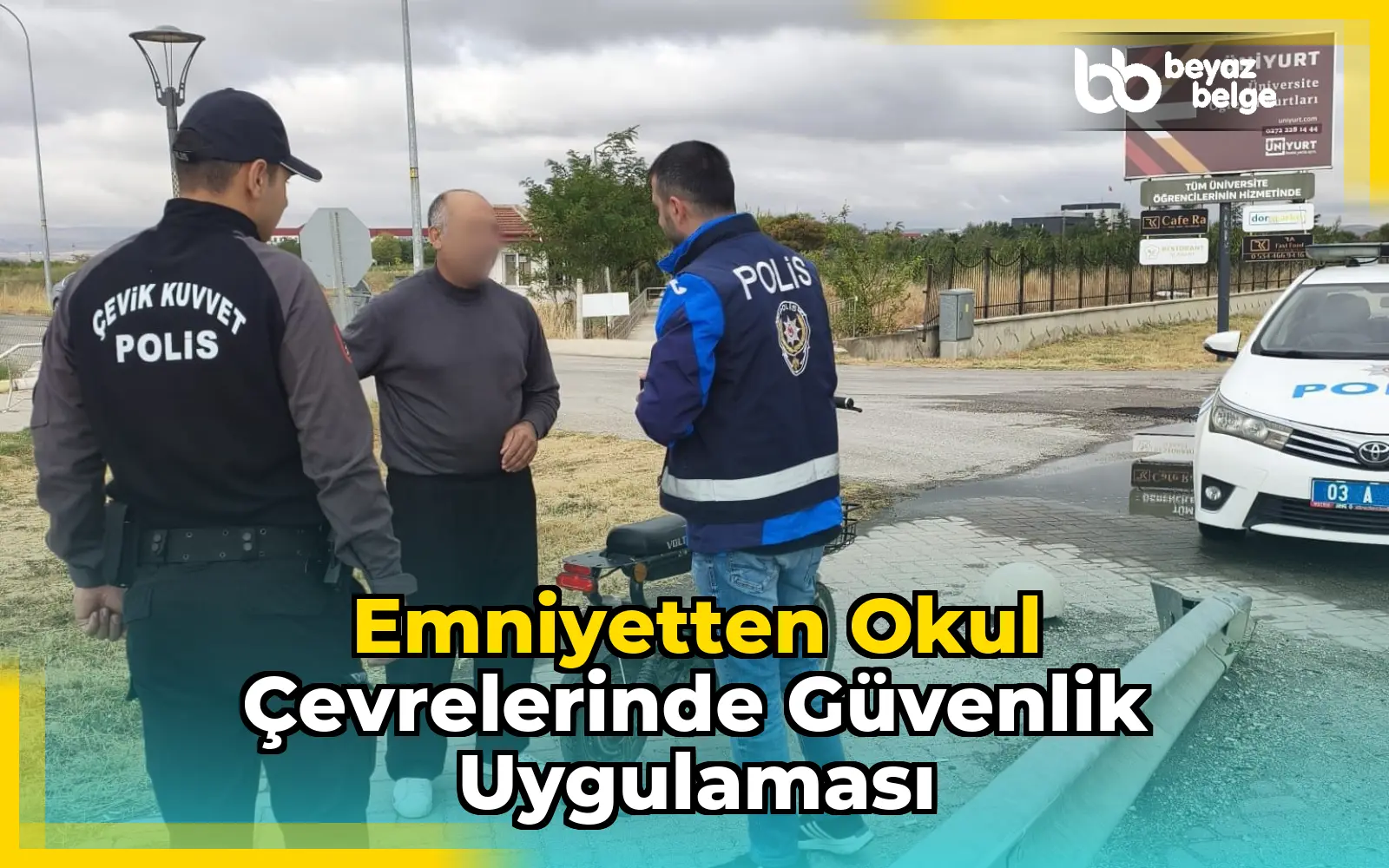 Emniyetten Okul Çevrelerinde Güvenlik Uygulaması
