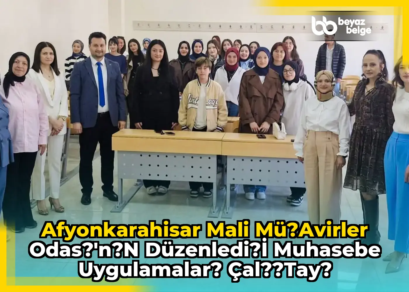 Afyonkarahisar Mali Mü?avirler Odas?'n?n düzenledi?i Muhasebe Uygulamalar? Çal??tay?