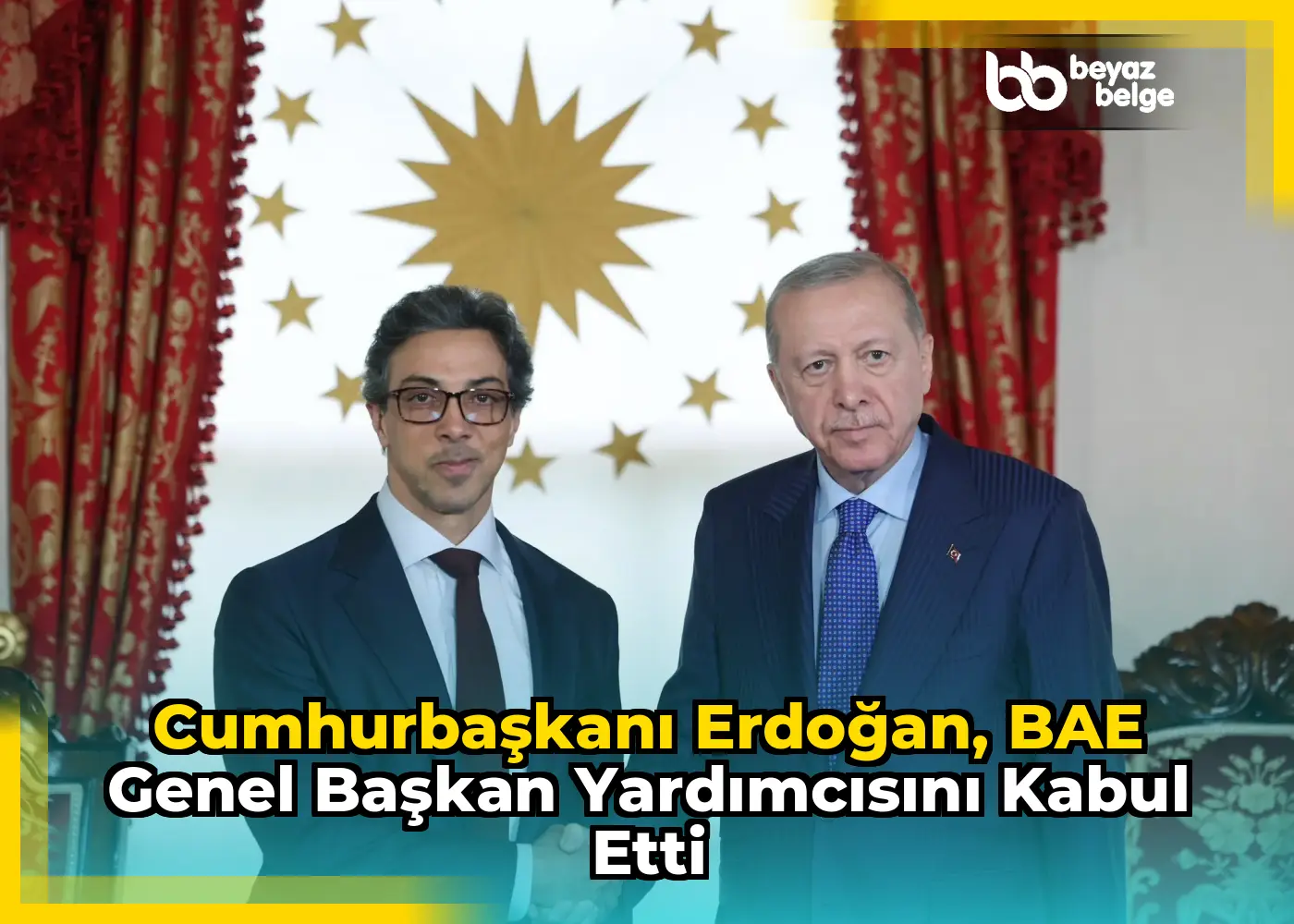 Cumhurbaşkanı Erdoğan, BAE Genel Başkan Yardımcısını kabul etti