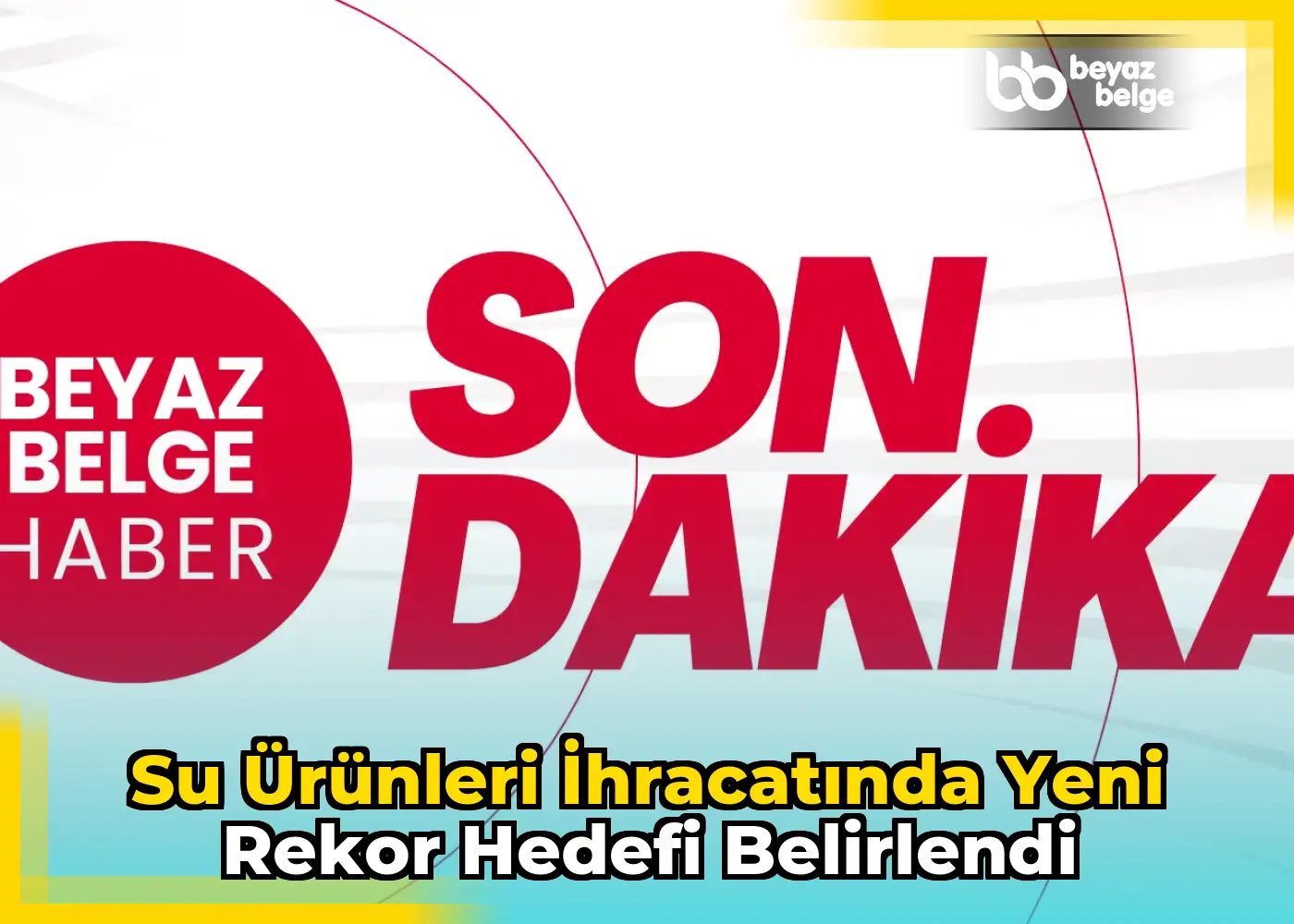 Su ürünleri ihracatında yeni rekor hedefi belirlendi