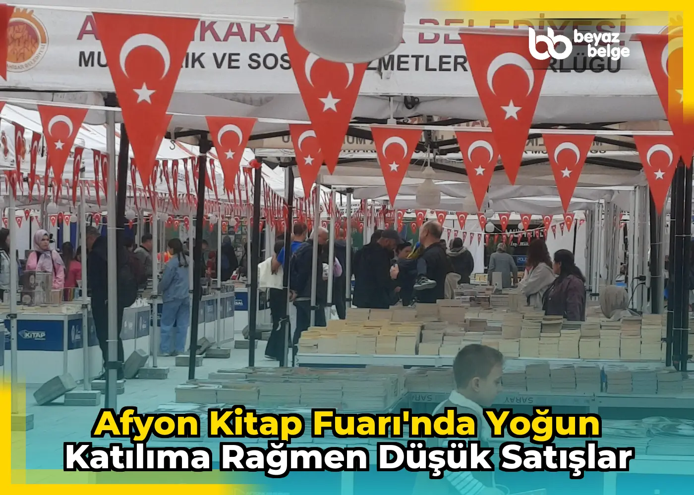 Afyon Kitap Fuarı'nda Yoğun Katılıma Rağmen Düşük Satışlar