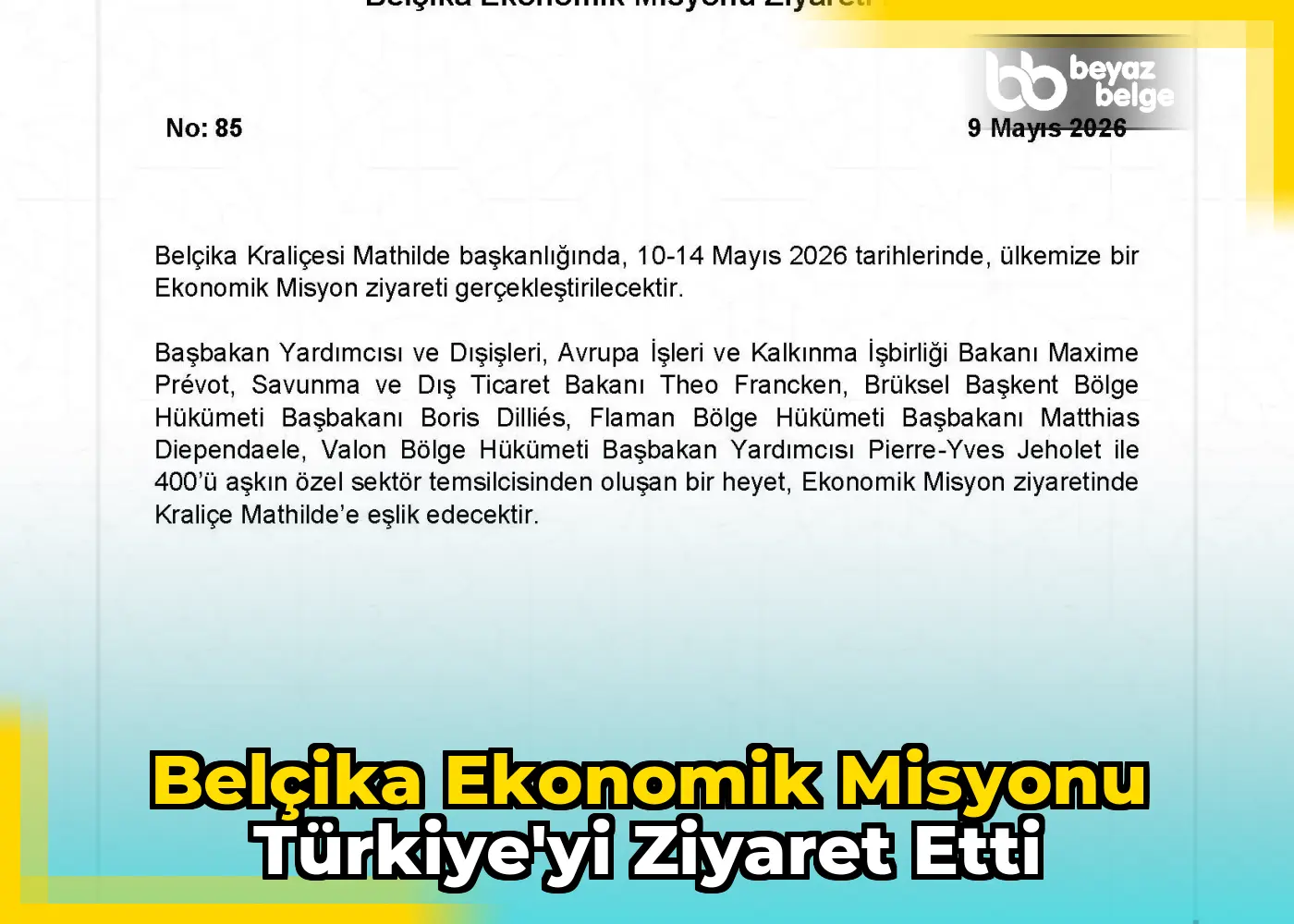 Belçika Ekonomik Misyonu Türkiye'yi Ziyaret Etti
