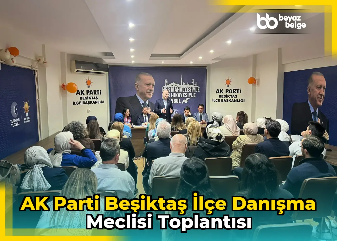 AK Parti Beşiktaş İlçe Danışma Meclisi Toplantısı