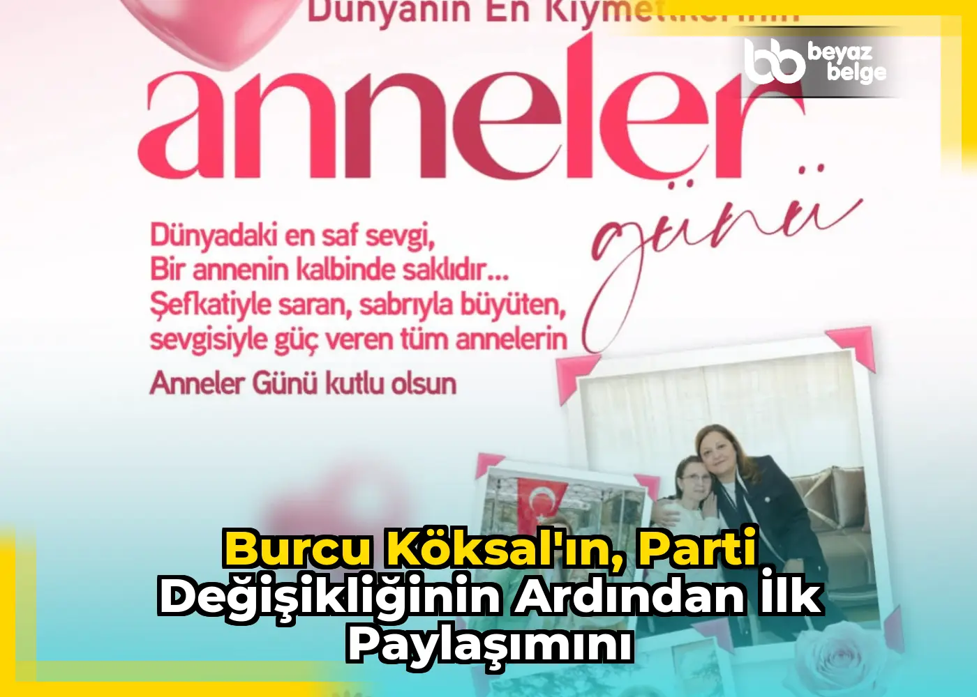 Burcu Köksal'ın, parti değişikliğinin ardından ilk paylaşımını