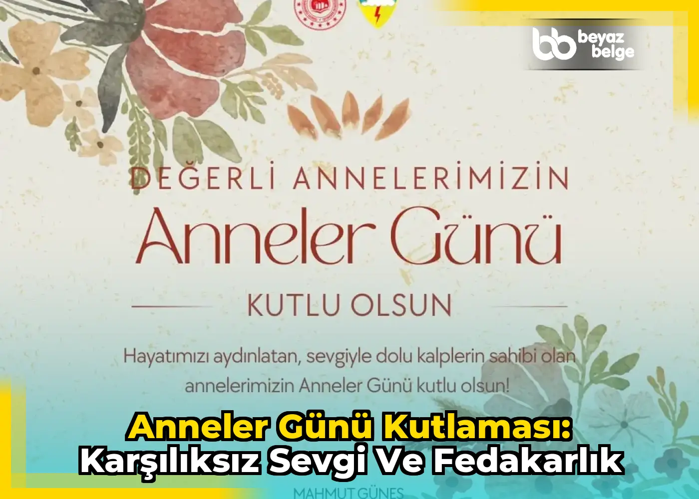 Anneler Günü Kutlaması: Karşılıksız Sevgi ve Fedakarlık
