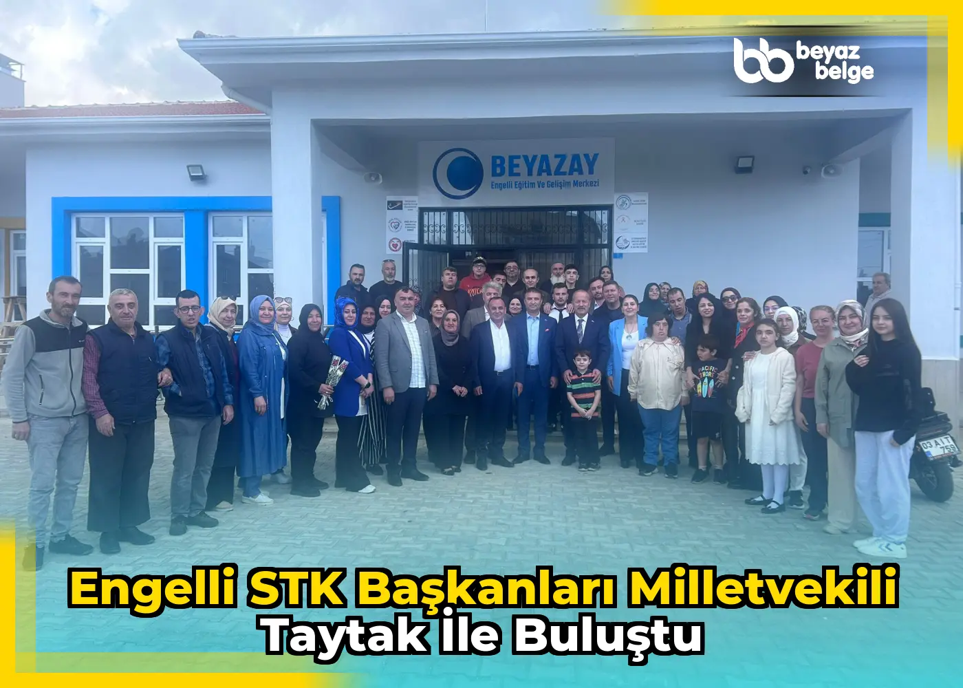 Engelli STK Başkanları Milletvekili Taytak ile Buluştu