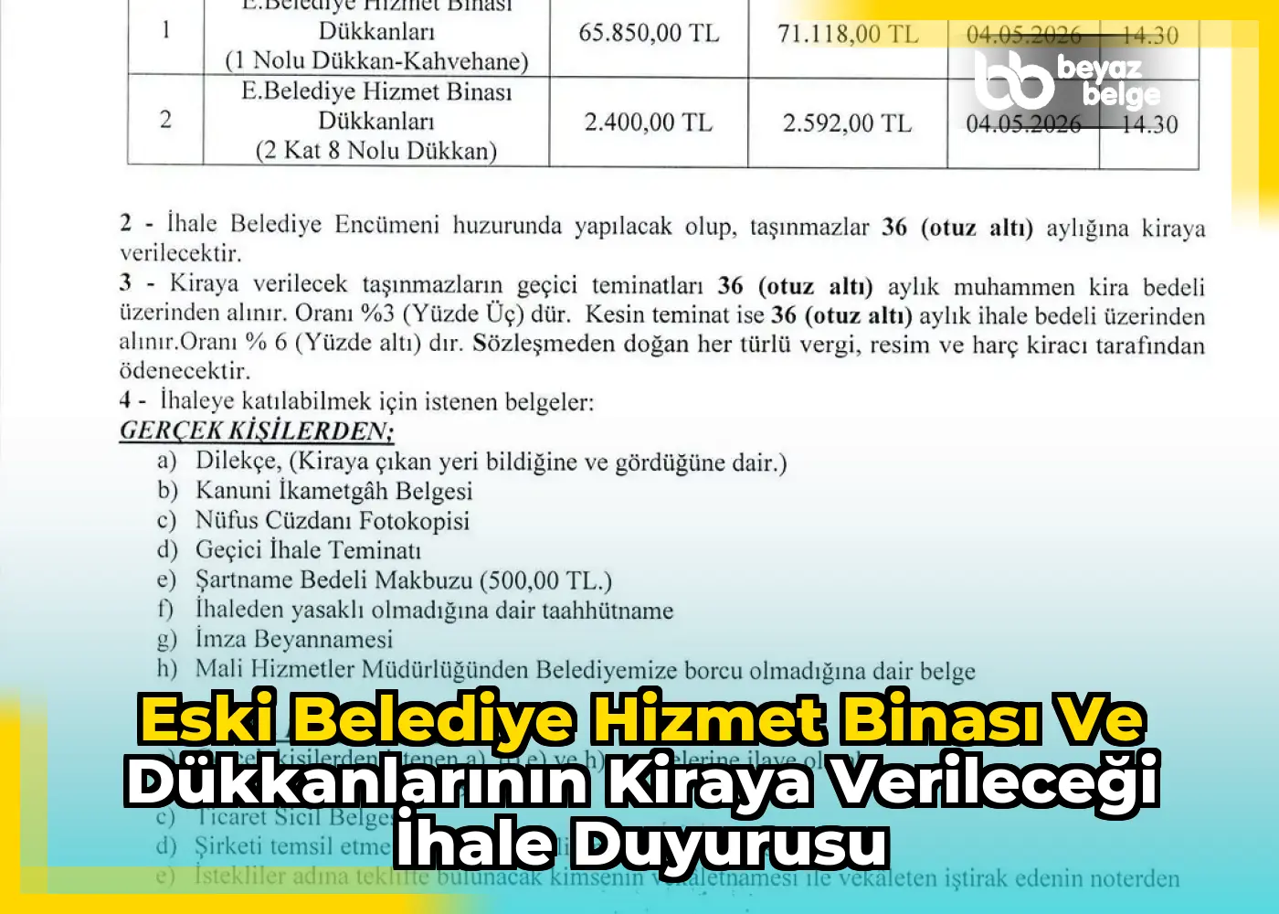 Eski Belediye Hizmet Binası ve Dükkanlarının Kiraya Verileceği İhale Duyurusu