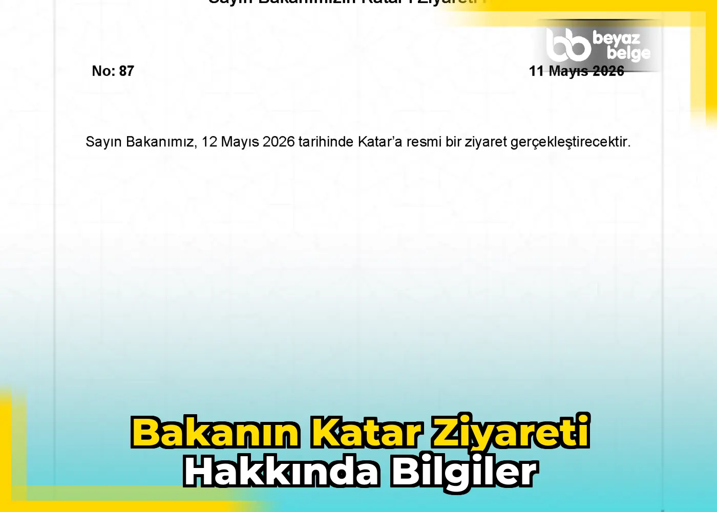 Bakanın Katar Ziyareti Hakkında Bilgiler
