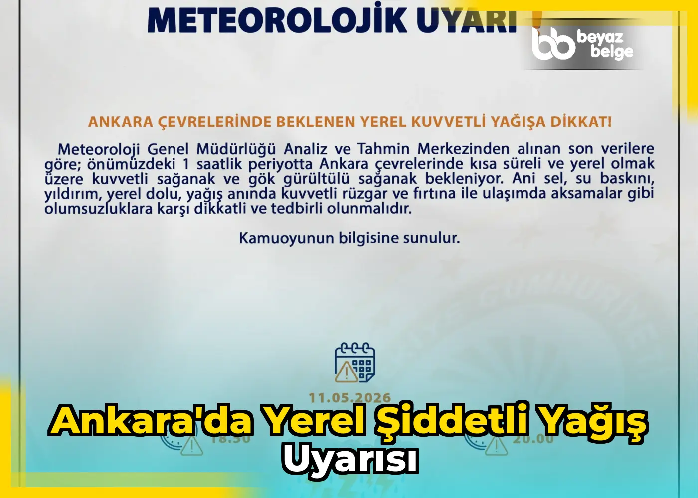 Ankara'da Yerel Şiddetli Yağış Uyarısı