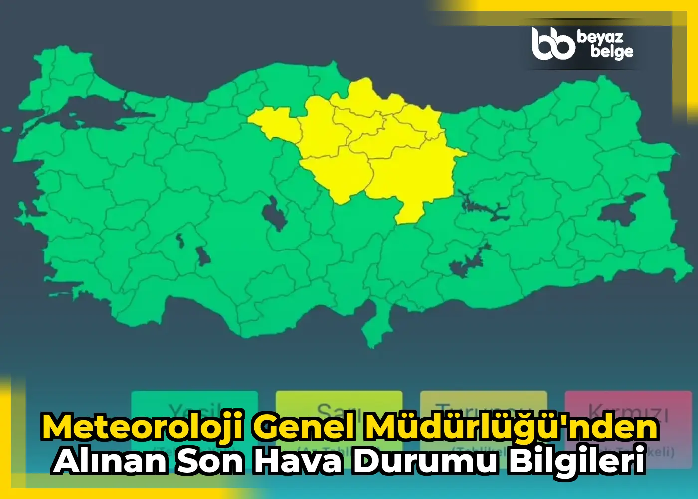 Meteoroloji Genel Müdürlüğü'nden Alınan Son Hava Durumu Bilgileri