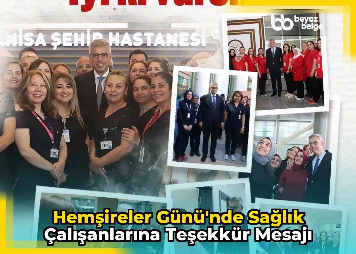 Hemşireler Günü'nde sağlık çalışanlarına teşekkür mesajı