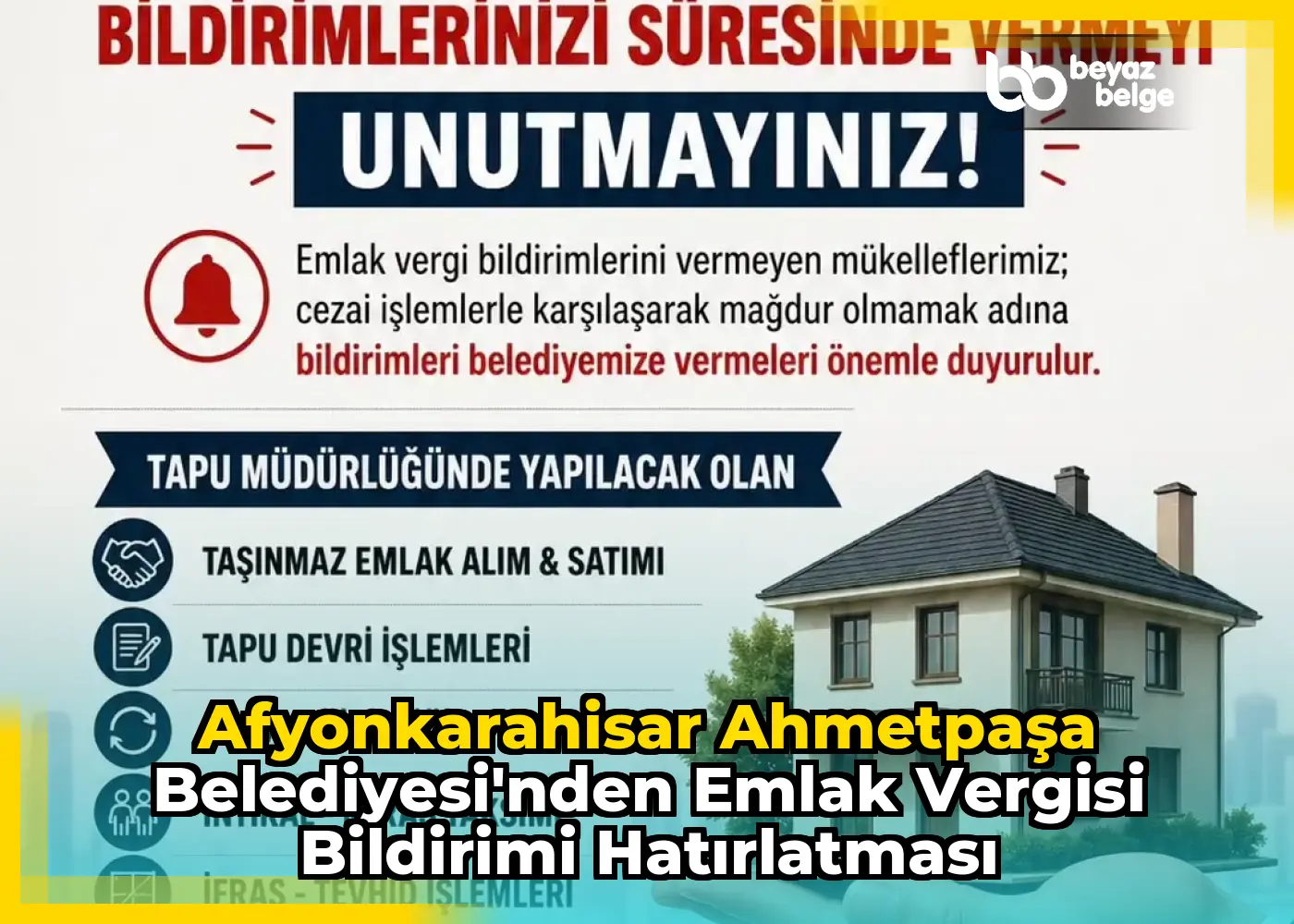 Afyonkarahisar AhmetPaşa Belediyesi'nden Emlak Vergisi Bildirimi Hatırlatması