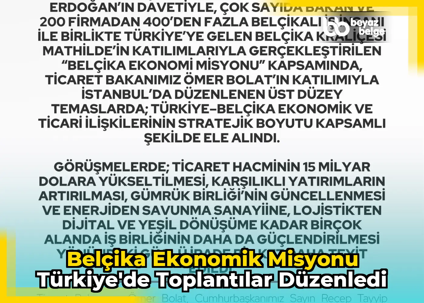 Belçika Ekonomik Misyonu Türkiye'de Toplantılar Düzenledi