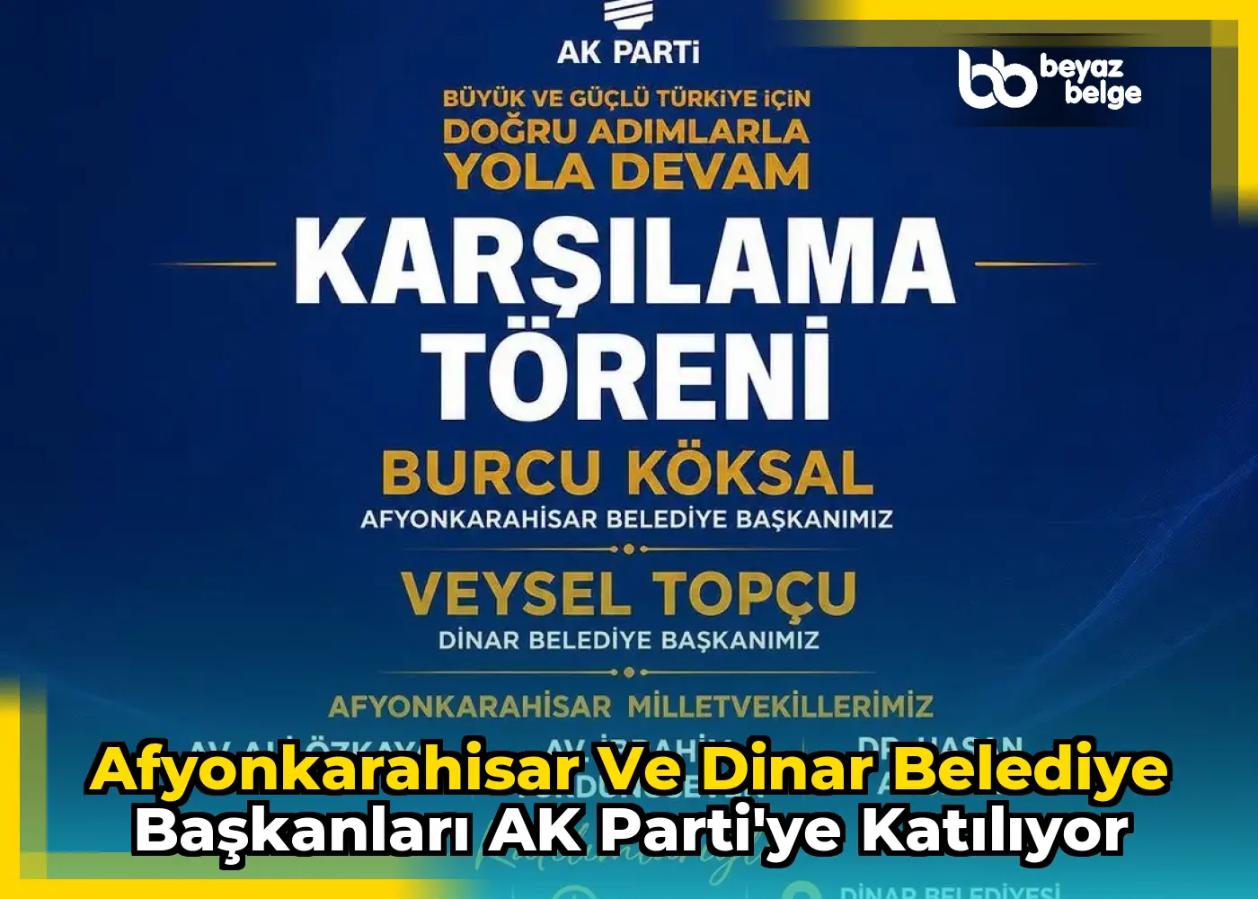 Afyonkarahisar ve Dinar Belediye Başkanları AK Parti'ye Katılıyor