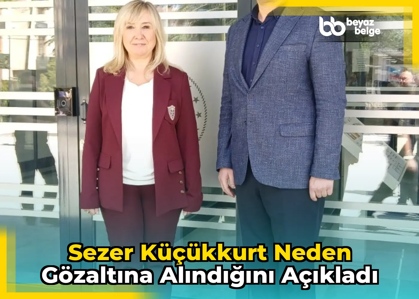 Sezer küçükkurt neden gözaltına alındığını açıkladı