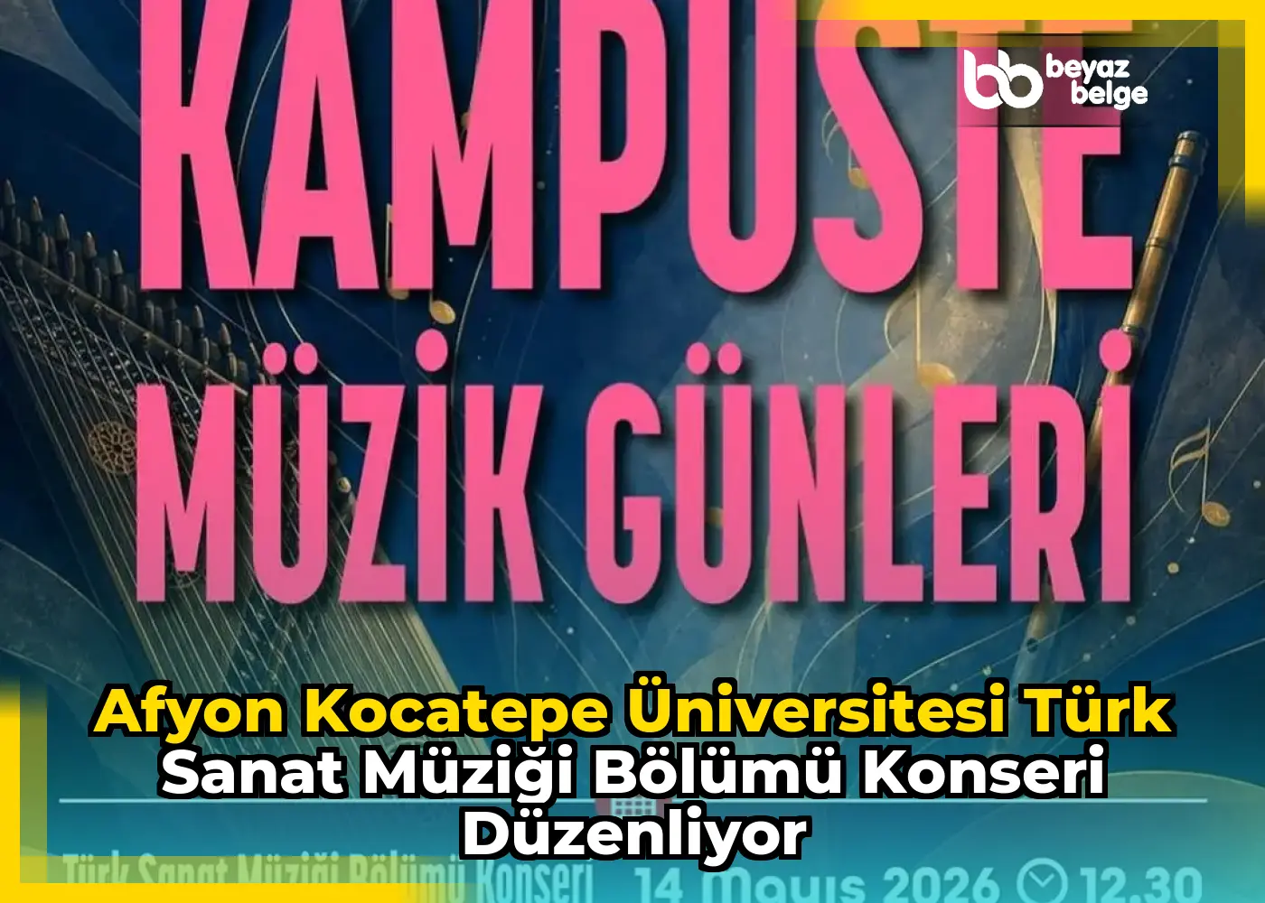 Afyon Kocatepe Üniversitesi Türk Sanat Müziği Bölümü Konseri Düzenliyor