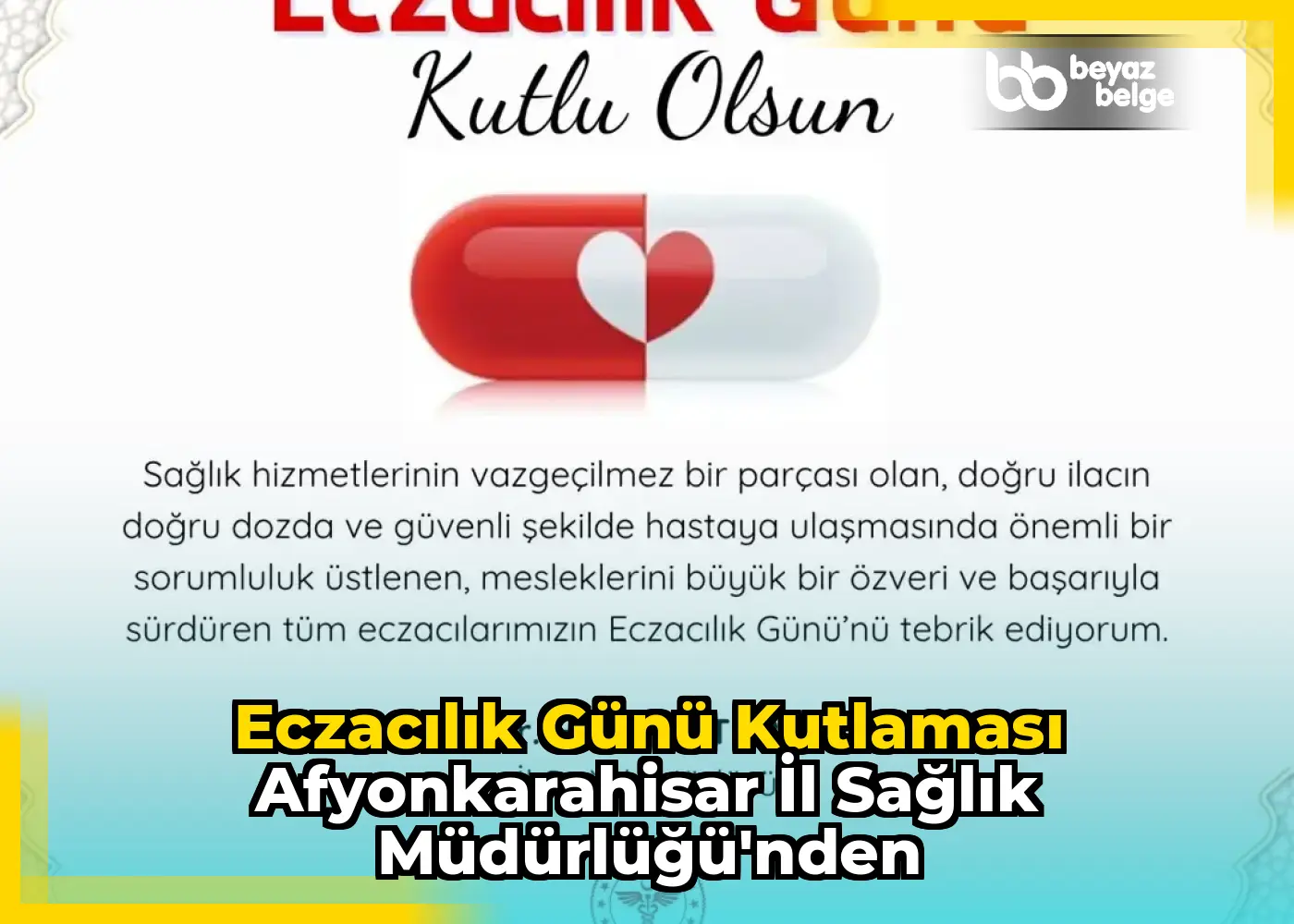 Eczacılık Günü Kutlaması Afyonkarahisar İl Sağlık Müdürlüğü'nden