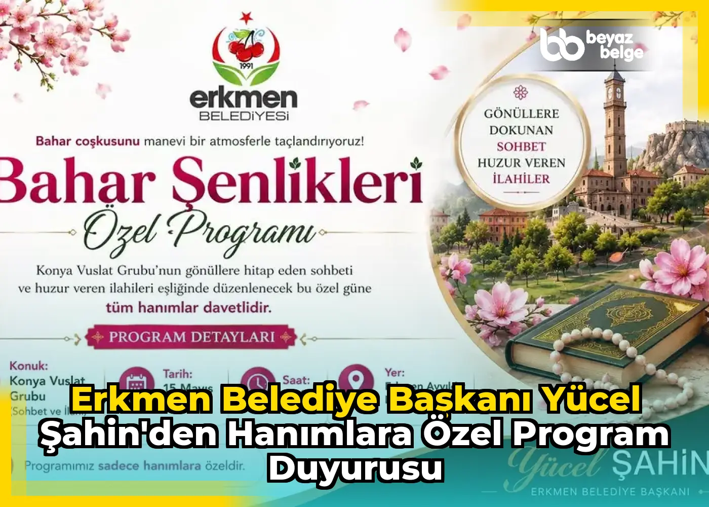 Erkmen Belediye Başkanı Yücel Şahin'den Hanımlara Özel Program Duyurusu