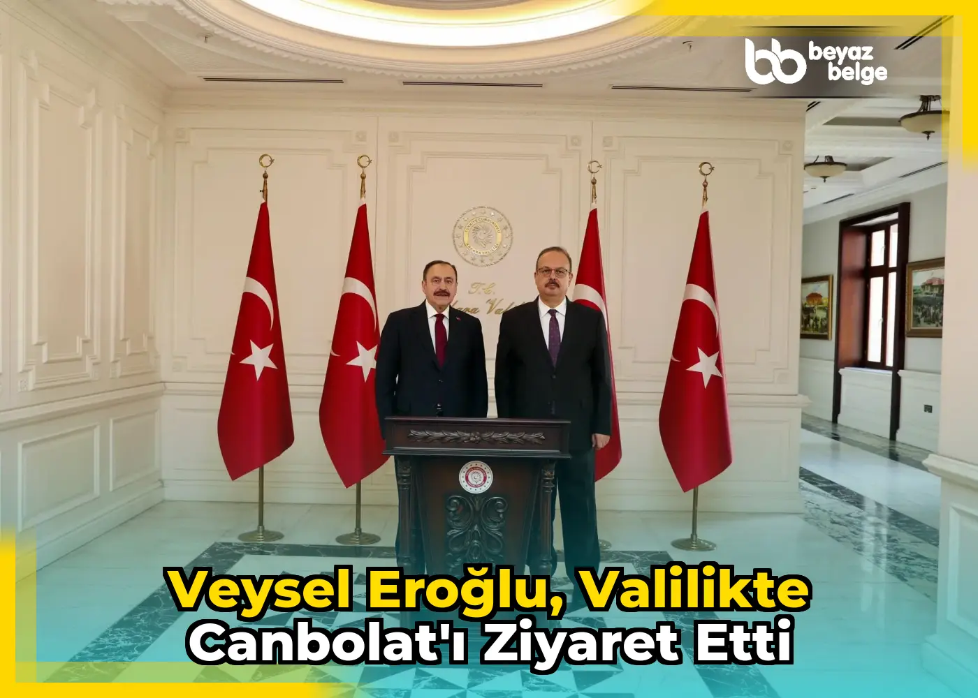 Veysel Eroğlu, Valilikte Canbolat'ı Ziyaret Etti