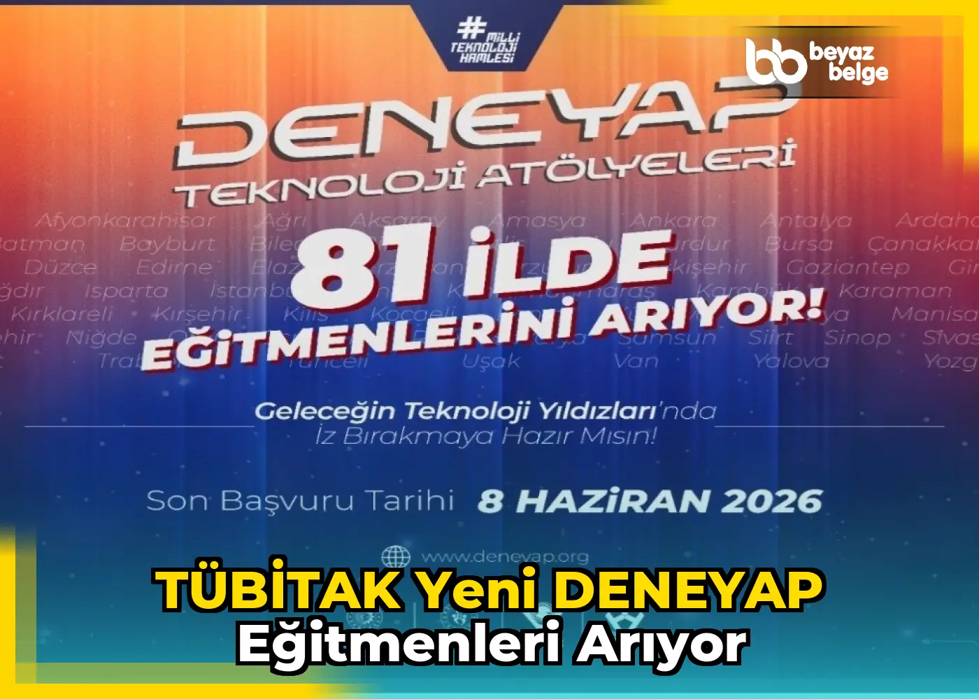 TÜBİTAK Yeni DENEYAP Eğitmenleri Arıyor