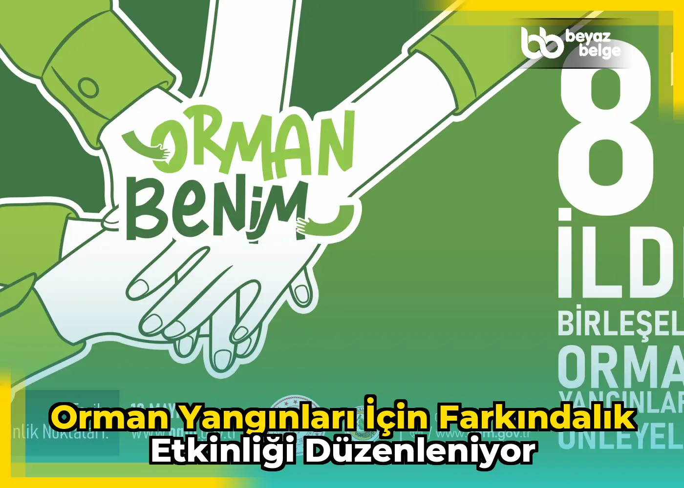 Orman Yangınları İçin Farkındalık Etkinliği Düzenleniyor