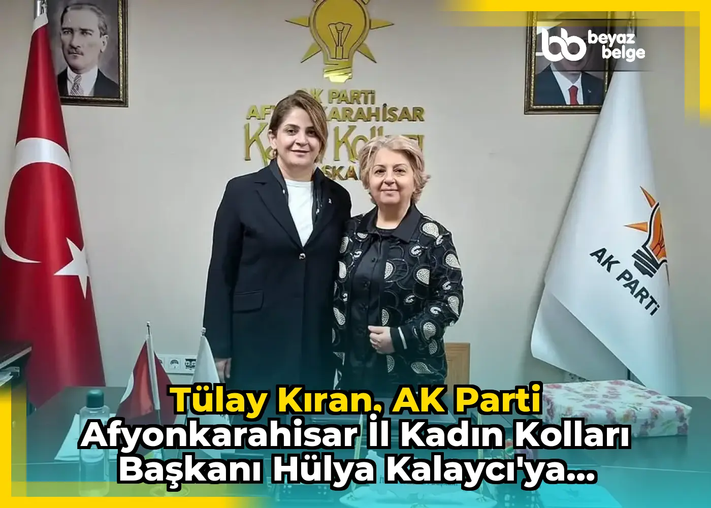 Tülay Kıran, AK Parti Afyonkarahisar İl Kadın Kolları Başkanı Hülya Kalaycı'ya Ziyarette Bulundu