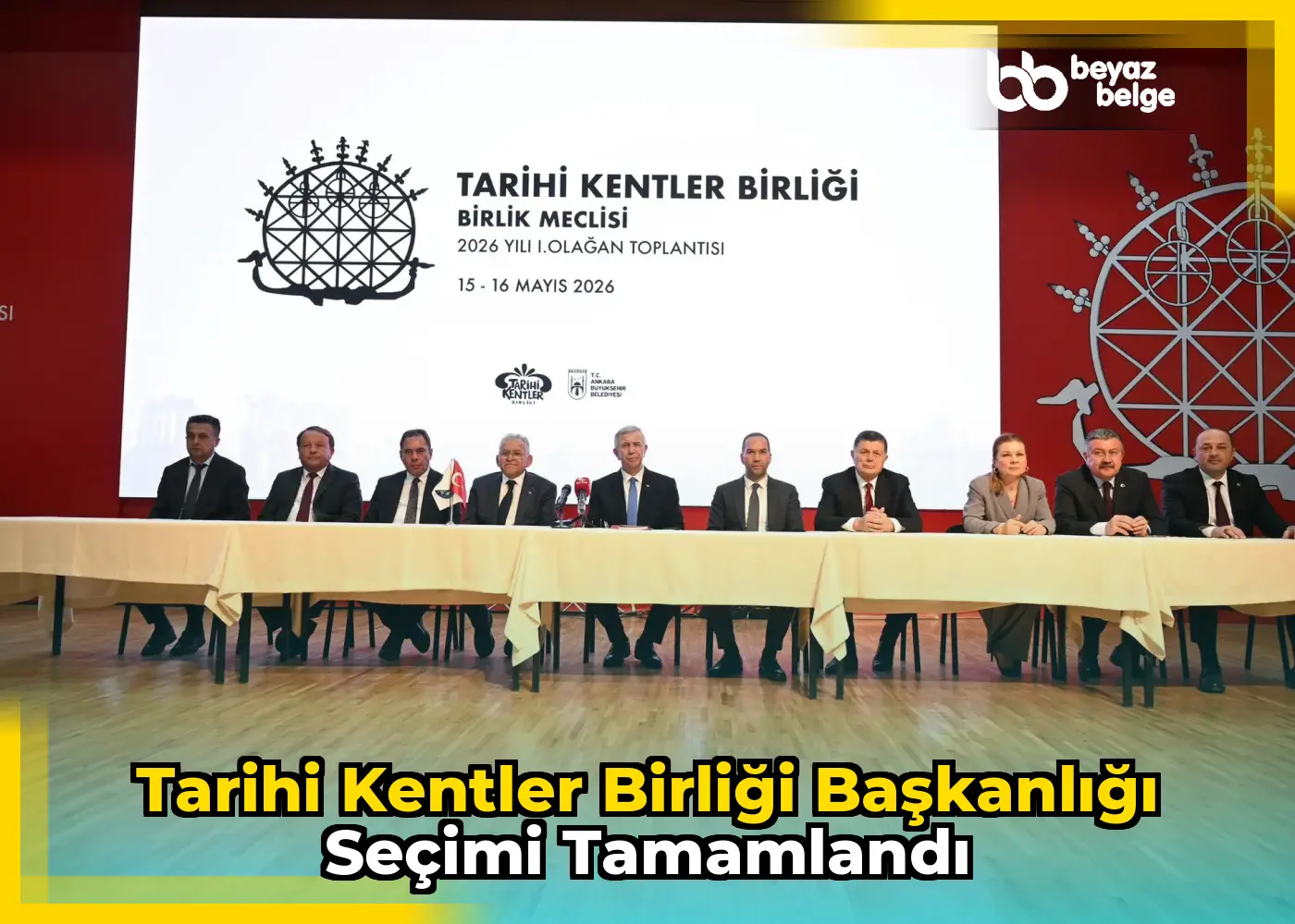 Tarihi Kentler Birliği Başkanlığı seçimi tamamlandı