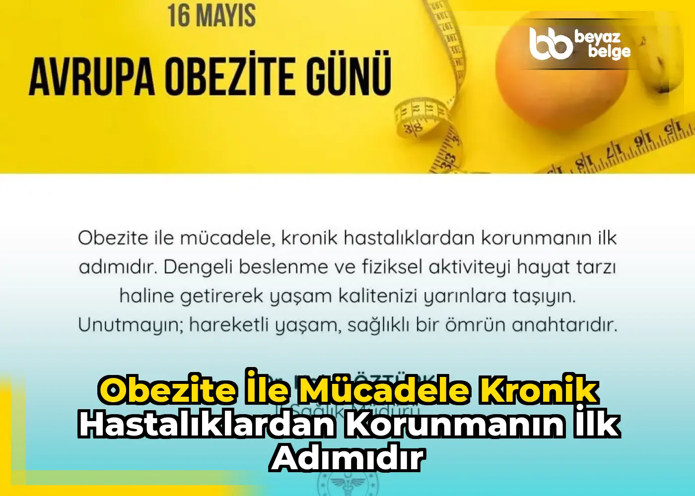 Obezite ile Mücadele Kronik Hastalıklardan Korunmanın İlk Adımıdır