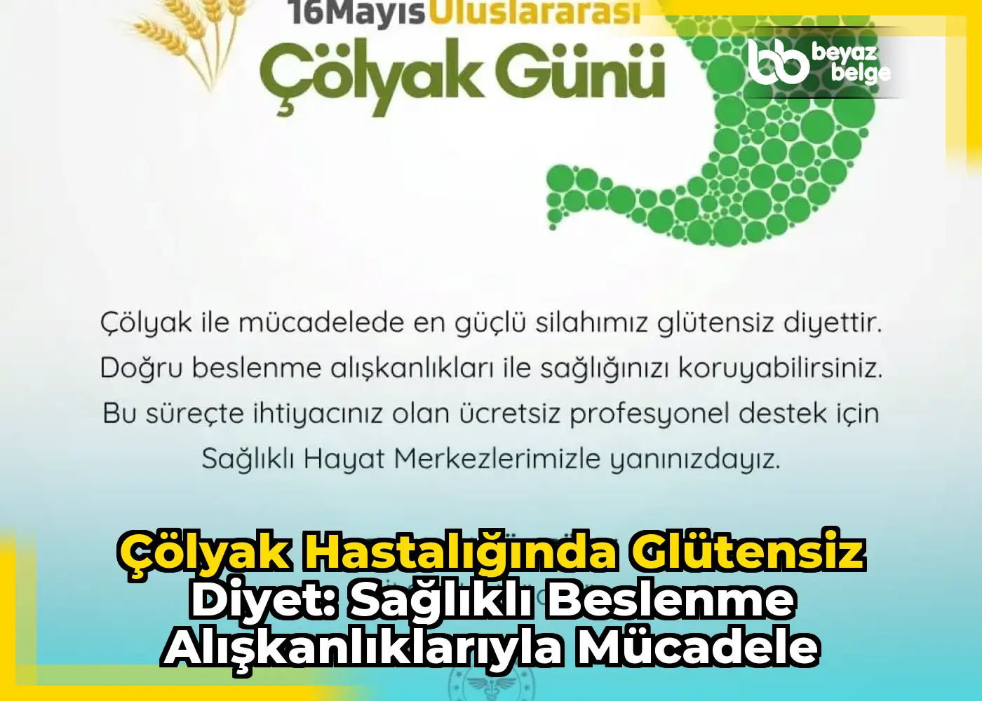 Çölyak Hastalığında Glütensiz Diyet: Sağlıklı Beslenme Alışkanlıklarıyla Mücadele