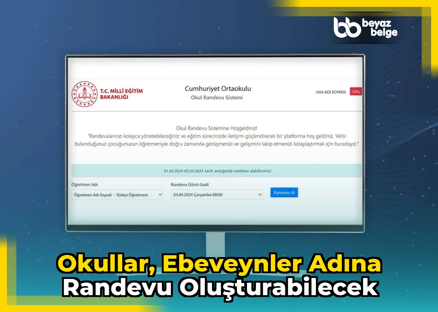 Okullar, Ebeveynler Adına Randevu Oluşturabilecek